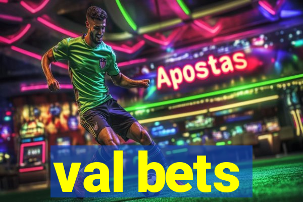 val bets